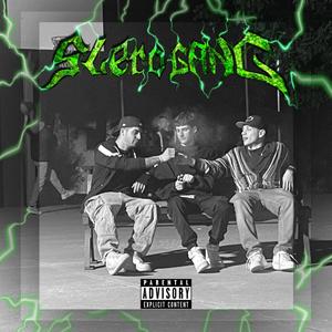 Slero Gang (VERDE) [Explicit]