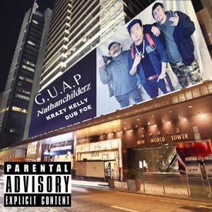 G.U.A.P. (feat. KraZy Kelly & Dub Foe)