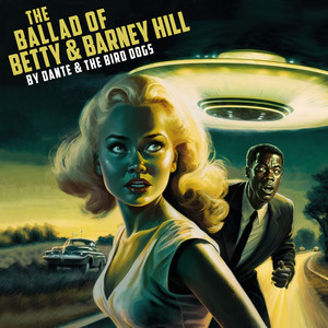 The Ballad of Betty & Barney Hill