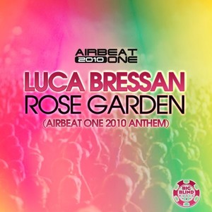 Rose Garden (Airbeat One Anthem 2010)