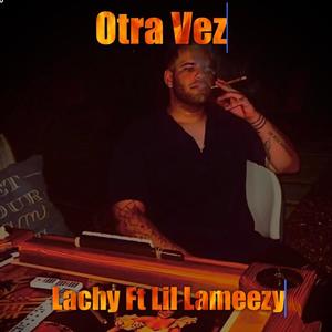 Otra Vez (feat. Lil Lameezy)