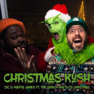 Christmas Kush (feat. Marty James & Zic) (ReGrinchMix)