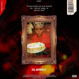 Till Infinity II (Explicit)