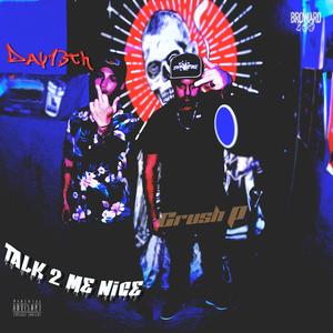 Talk to Me Nice (Explicit)