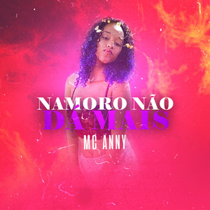 Namoro Não Dá Mais