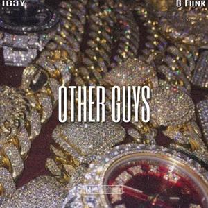 Other Guys (feat. G Funk) (Explicit)
