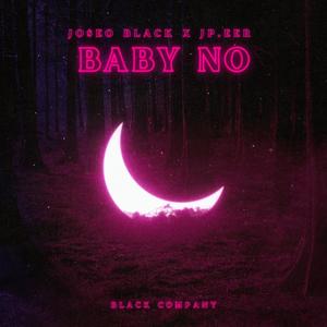 BABY NO (feat. Jp.eer)