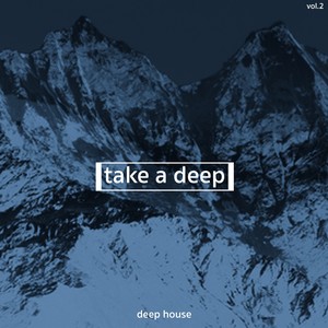 Take a Deep, Deep House, Vol. 2