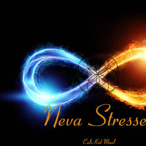 Neva Stressed (Explicit)