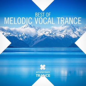 Best Of Melodic Vocal Trance