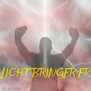 Lichtbringer EP (Explicit)