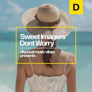 Dont Worry (Original Mix)