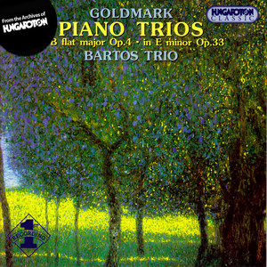 Goldmark: Piano Trios