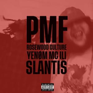 PMF (feat. mc ili & YenØm) (Explicit)
