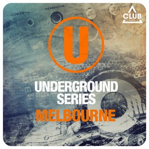 Underground Series Melbourne