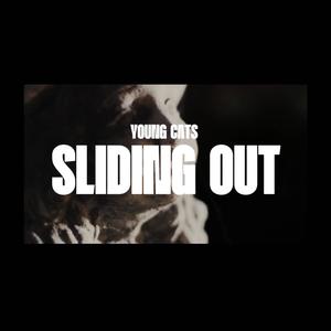 Sliding Out (Explicit)