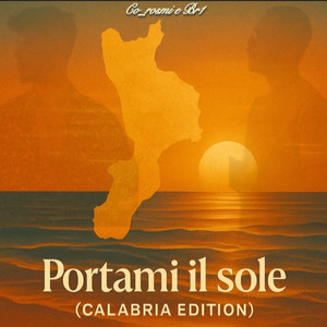 Portami il sole (Calabria Edition)