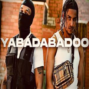 Yabadabadoo (Explicit)