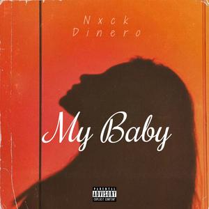My Baby (Explicit)