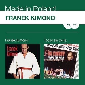 Franek Kimono / Toczy sie zycie