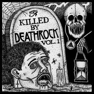 Killed By Deathrock Vol.1