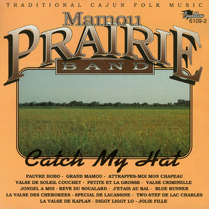 Mamou Prairie Band - Pauvre hobo(Poor Hobo)