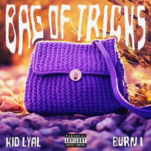 Bag of Tricks (feat. Burn 1) (Explicit)