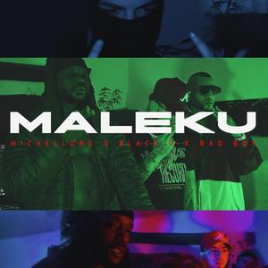 MALEKU - MichellongRC (feat. Black D, Bad Boy Trap Cali, By EMPY & [Noslati Fam]) (Explicit)