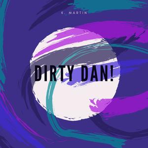 Dirty Dan