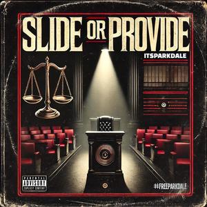 Slide or Provide (Explicit)