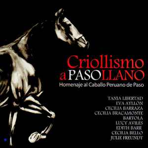 Criollismo a Paso Llano, Homenaje al Caballo Peruano de Paso