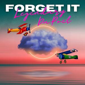 Forget It (Explicit)