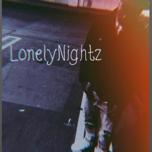 LonelyNightz (Explicit)