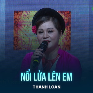 Nổi Lửa Lên Em (Lofi)