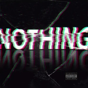 Nothing (Explicit)