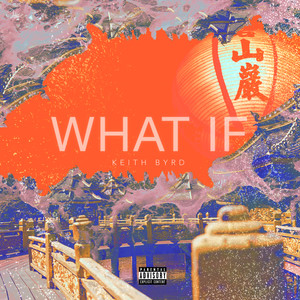 What If (Explicit)