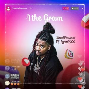 4 The Gram (feat. Big Sad 1900) (Explicit)