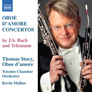 Bach, J.S.: Oboe D'amore Concertos, BWV 1053, 1055 / Telemann: Oboe D'amore Concertos, Twv 51:g3, 51:a2 (Stacy)