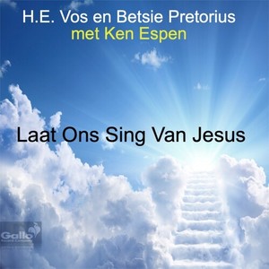 Laat Ons Sing Van Jesus