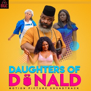 Daughters of Donald (Motion Picture Soundtrack) [Explicit]
