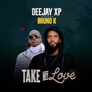 Take my Love(feat. Bruno k)