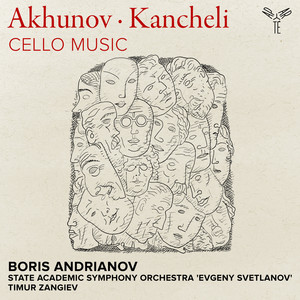 Cello Music - Akhunov, Kancheli