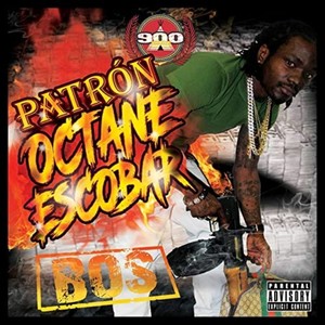 Patron Octane Escobar Bos (Explicit)