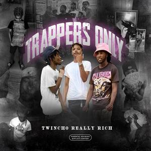 Trappers Only (Explicit)