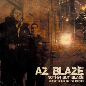 Nothin' but Blaze (Explicit)