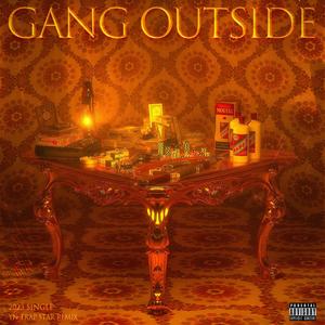 Gang outside remix