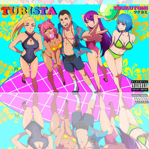 Turista (Explicit)