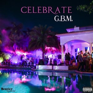 Celebrate (Explicit)