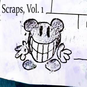 Scraps Vol, 1 (Explicit)