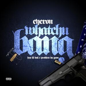 Whatchu bang (Explicit)
